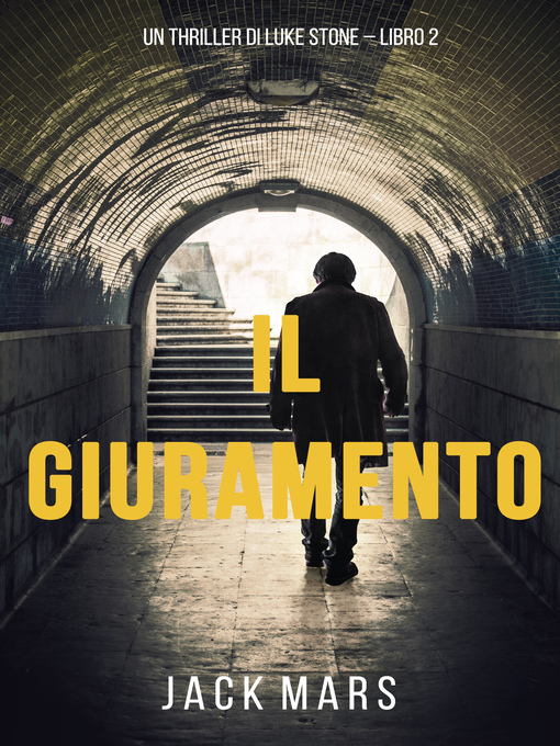 Title details for Il Giuramento by Jack Mars - Available
